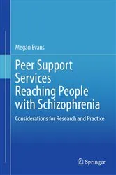 Book cover of Peer Support Services Reaching People with Schizophrenia by Megan Evans