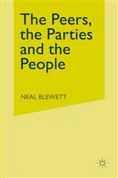 Book cover of Peers, the Parties and the People by Neal Blewett