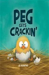 Book cover of Peg Gets Crackin' by Jo Renfro