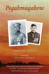 Book cover of Pegahmagabow by Adrian Hayes