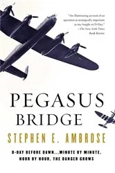 Book cover of Pegasus Bridge by Stephen E. Ambrose