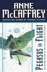 Book cover of Pegasus in Flight by Anne McCaffrey