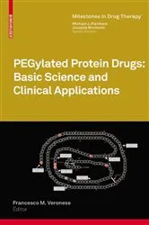 Book cover of PEGylated Protein Drugs: Basic Science and Clinical Applications by Francesco M. Veronese