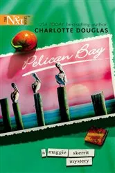 Book cover of Pelican Bay by Charlotte Douglas