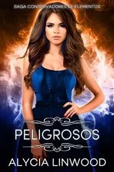 Book cover of Peligrosos - Conservadores de elementos 1 by Unknown