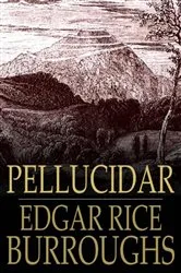 Book cover of Pellucidar by Edgar Rice Burroughs