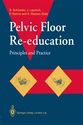 Book cover of Pelvic Floor Re-education by Bernhard SchÃ¼ssler
