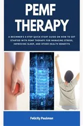 Book cover of PEMF Therapy by Felicity Paulman