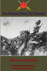 Book cover of Pen Pictures From The Trenches by Stanley Arthur Rutledge
