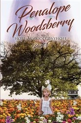 Book cover of Penalope Woodsberry by Hope Atwood Dayhoff