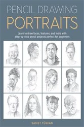 Book cover of Pencil Drawing Portraits by Samet Turkan