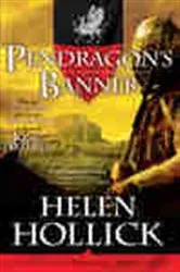 Book cover of Pendragon's Banner by Helen Hollick