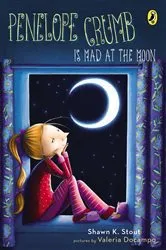 Book cover of Penelope Crumb Is Mad at the Moon by Shawn K. Stout