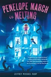 Book cover of Penelope March Is Melting by Jeffrey Michael Ruby