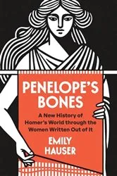 Book cover of Penelope’s Bones by Emily Hauser