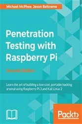 Book cover of Penetration Testing with Raspberry Pi (2nd ed.) by Michael McPhee