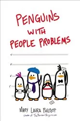 Book cover of Penguins with People Problems by Unknown