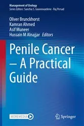 Book cover of Penile Cancer – A Practical Guide by Oliver Brunckhorst