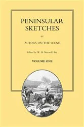 Book cover of Peninsular Sketches - Volume 1 by W. H. Maxwell
