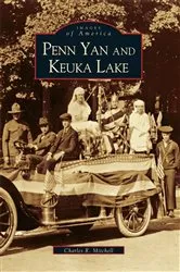 Book cover of Penn Yan and Keuka Lake by Charles R. Mitchell