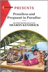 Book cover of Penniless and Pregnant in Paradise by Sharon Kendrick