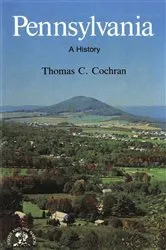 Book cover of Pennsylvania: A History by Thomas C. Cochran