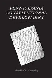 Book cover of Pennsylvania Constitutional Development by Unknown