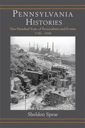 Book cover of Pennsylvania Histories by Sheldon Spear