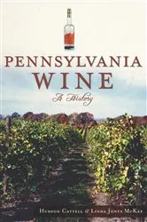 Book cover of Pennsylvania Wine by Hudson Cattell
