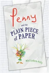Book cover of Penny and the Plain Piece of Paper by Miri Leshem-Pelly
