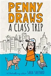 Book cover of Penny Draws a Class Trip by Sara Shepard