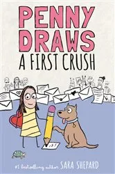 Book cover of Penny Draws a First Crush by Sara Shepard