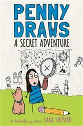 Book cover of Penny Draws a Secret Adventure by Sara Shepard