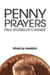 Book cover of Penny Prayers by Marion Amberg