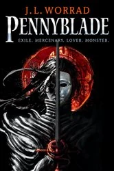 Book cover of Pennyblade by J.L. Worrad