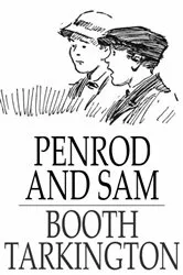 Book cover of Penrod and Sam by Booth Tarkington
