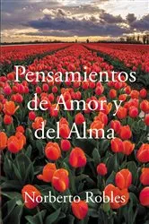 Book cover of Pensamientos de Amor y del Alma by Norberto Robles
