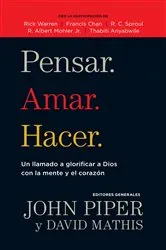 Book cover of Pensar. Amar. Hacer. by John Piper