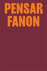 Book cover of Pensar Fanon by Priscilla Santos