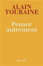 Book cover of Penser autrement by Alain Touraine