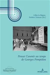 Book cover of Penser l’avenir au temps de Georges Pompidou by Institut Georges Pompidou