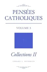 Book cover of Pensées Catholiques by Edward L. Helmrich
