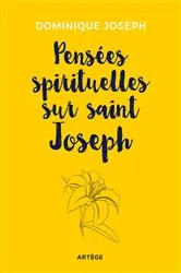 Book cover of Pensées spirituelles sur saint Joseph by Frère Dominique Joseph