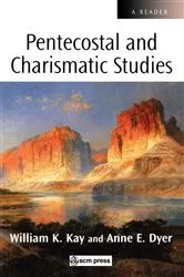 Book cover of Pentecostal and Charismatic Studies by William Kay