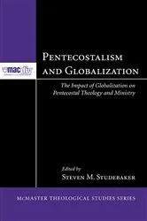 Book cover of Pentecostalism and Globalization by Steven M. Studebaker