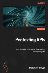 Book cover of Pentesting APIs by Maurício Harley