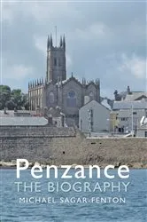 Book cover of Penzance The Biography by Unknown