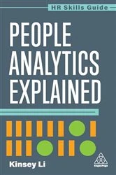 Book cover of People Analytics Explained by Kinsey Li