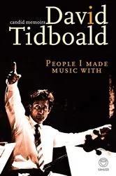 Book cover of People I Made Music with by David Tidboald