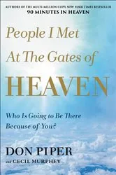 Book cover of People I Met at the Gates of Heaven by Don Piper